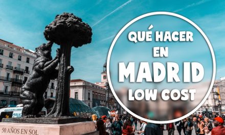 Qué hacer en Madrid low cost
