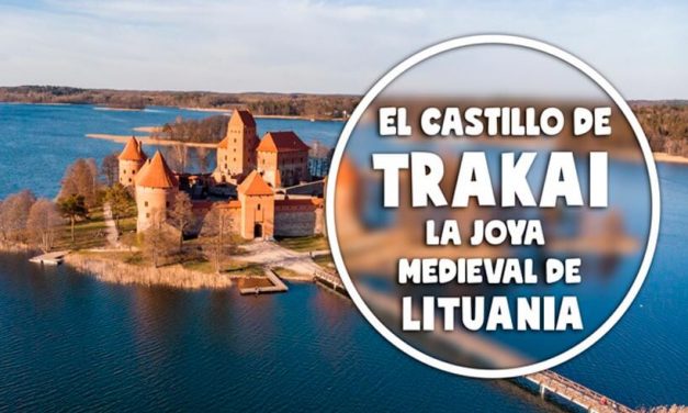 El castillo de Trakai, la joya medieval de Lituania