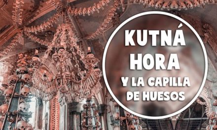 Qué ver en Kutná Hora y la Capilla de Huesos