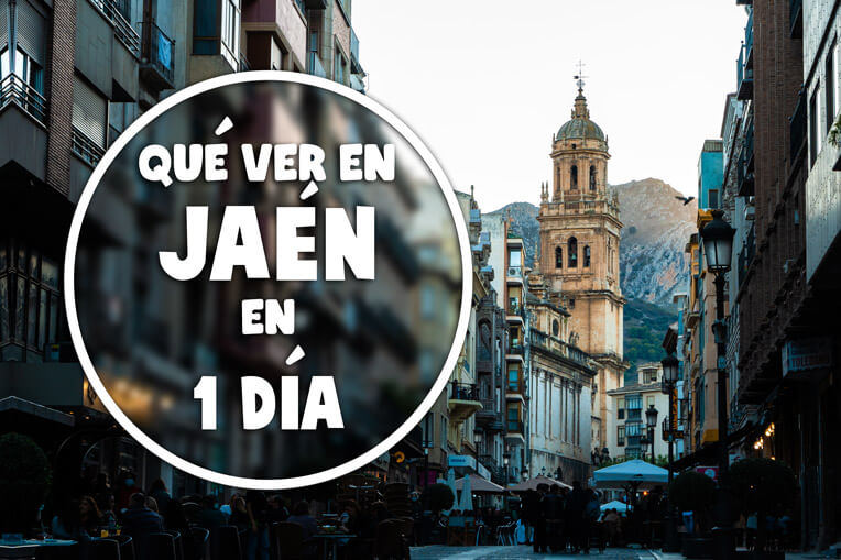 Qué ver en Jaén en 1 día
