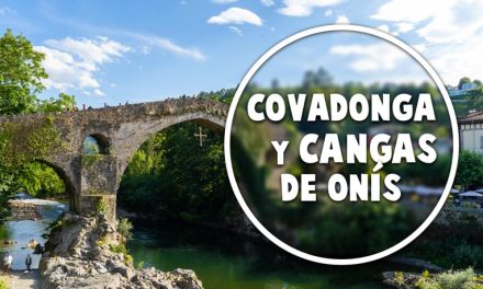 Lagos de Covadonga y Cangas de Onís: qué ver y cómo organizar la visita
